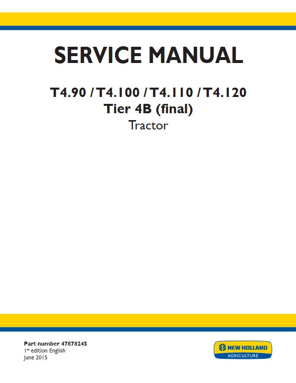 New Holland T4.90, T4.100, T4.110, T4.120 Tractor Pdf Repair Service Manual Na (p. Nb. 47878245)