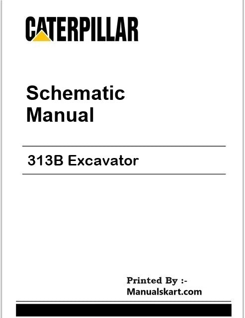 Caterpillar 313B Excavator Pdf Schematic Wiring Diagram Manual