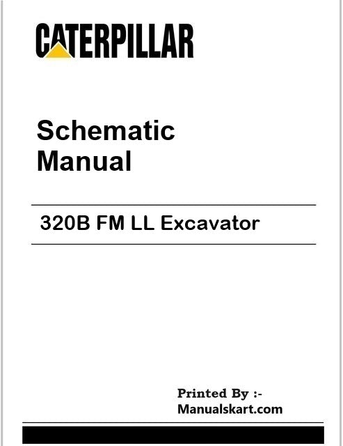 Caterpillar 320B FM LL Excavator Pdf Schematic Wiring Diagram Manual