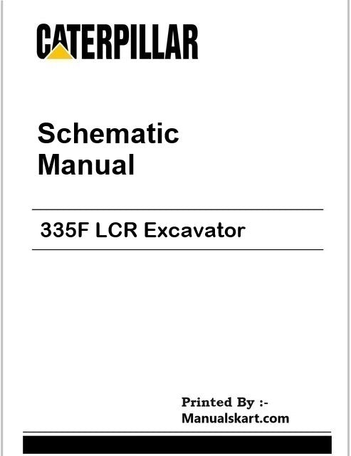 Caterpillar 335F LCR Excavator Pdf Schematic Wiring Diagram Manual KNE