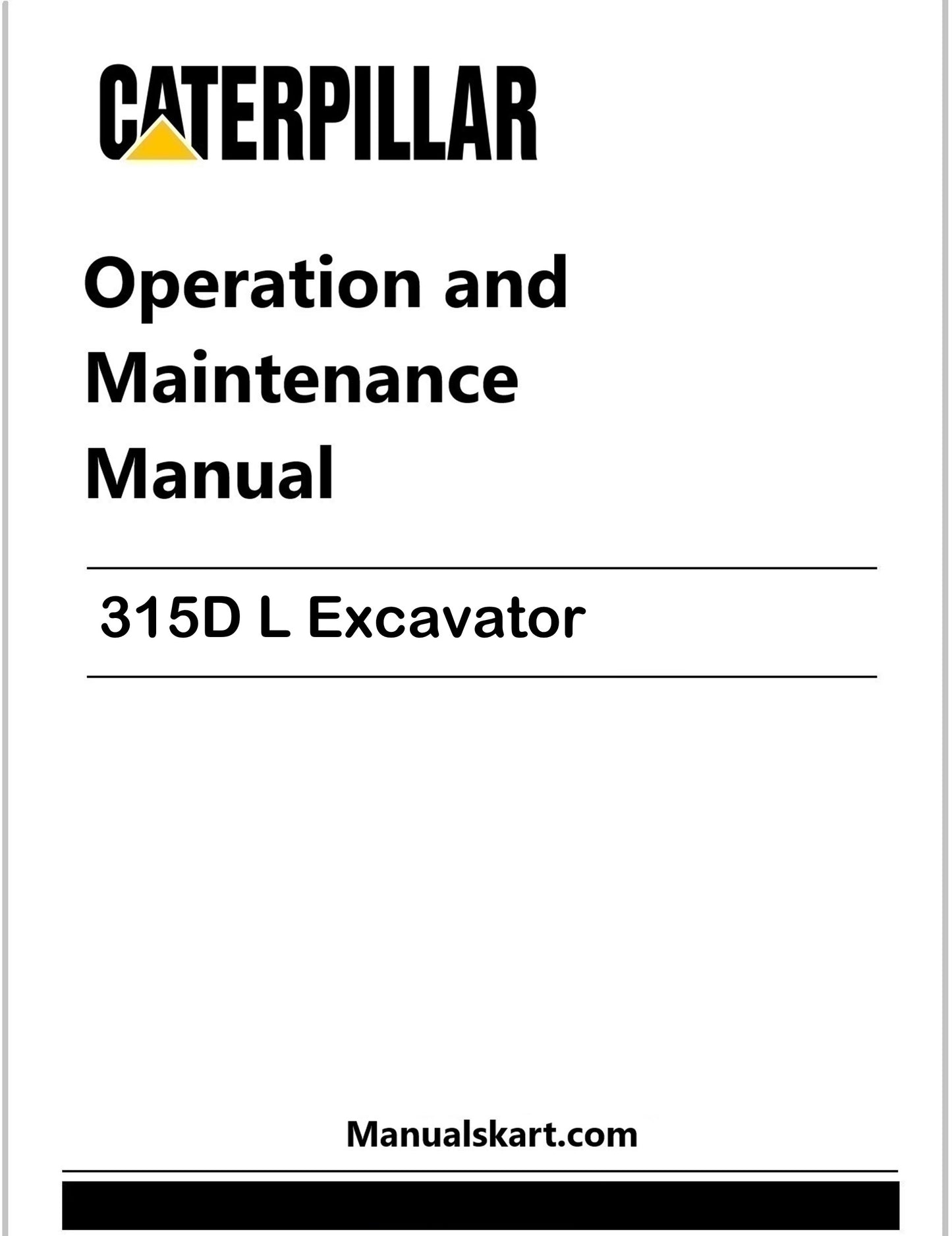 Caterpillar 315D L Excavator Pdf Operation and Maintenance Manual