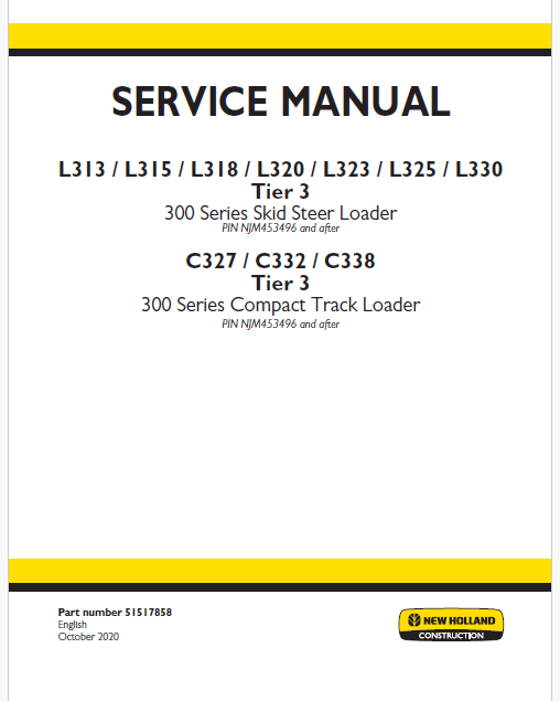 New Holland C327, C332, C338 Compact Track Loader Pdf Repair Service Manual