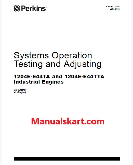 Perkins 1204E-E44TA and 1204E-E44TTA Industrial Engines Pdf Testing and Adjusting Manual