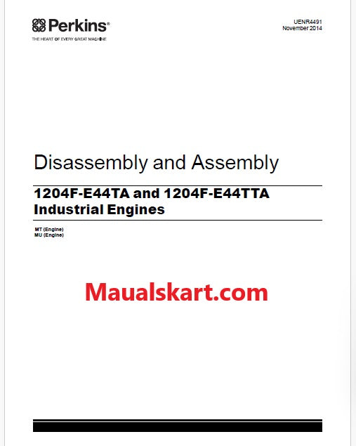 Perkins 1204F-E44TA and 1204F-E44TTA Industrial Engines Pdf Disassembly and Assembly Manual
