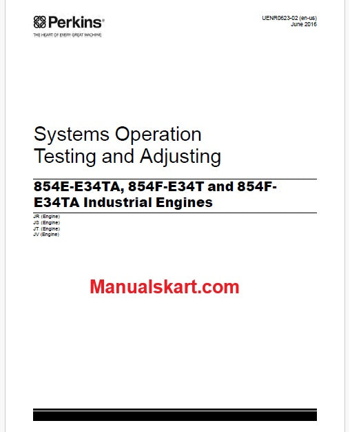 Perkins 854E-E34TA, 854F-E34T and 854F-E34TA Industrial Engines Pdf Testing and Adjusting Manual