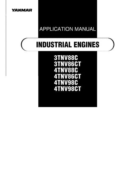 Yanmar 3TNV86CT, 3TNV88C, 4TNV86CT, 4TNV88C, 4TNV98C and 4TNV98CT Diesel Engines Pdf Repair Service Manual (0DTN4-G00400)