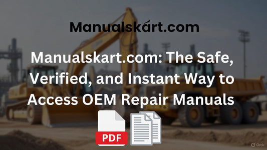 The Safe, Verified, and Instant Way to Access OEM Repair Manuals
