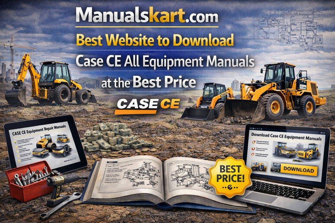 Best Website to Download Case CE All Equipment Manuals at the Best Price
