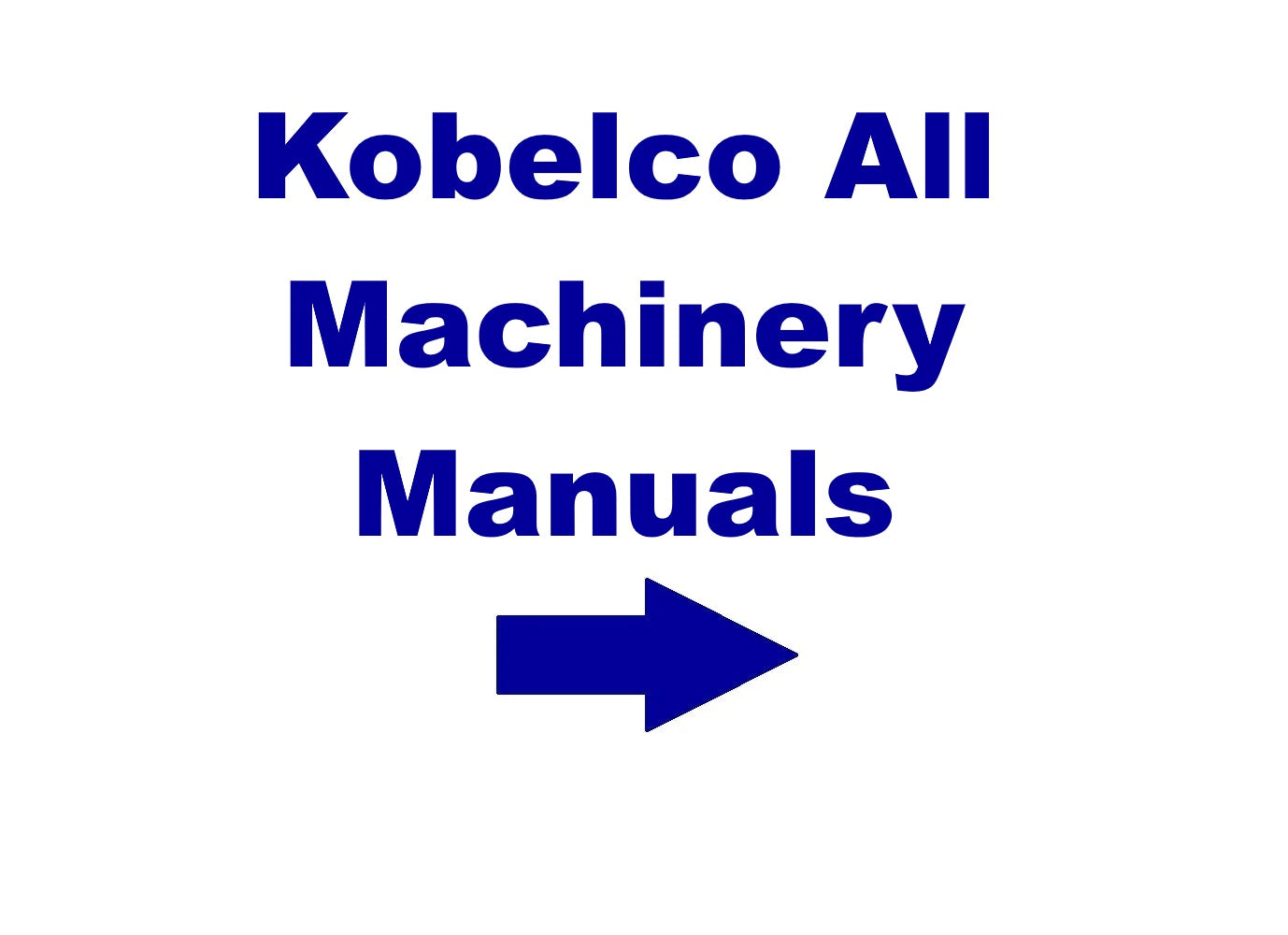 Kobelco All Machinery Manuals