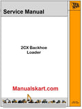 JCB 2CX Backhoe Loader Repair Service Manual PDF