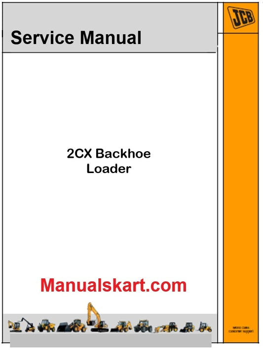 JCB 2CX Backhoe Loader Repair Service Manual PDF