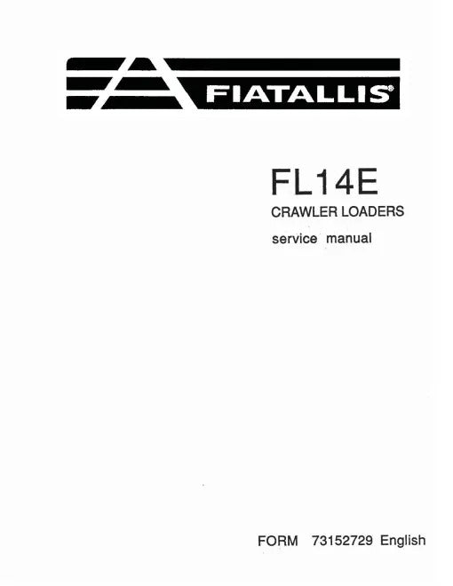 Fiat FL14E and FL175 Crawler Loaders Pdf Repair Service Manual (73152729)