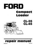 Ford CL-35 and CL-45 Skid Steer Loaders Pdf Repair Service Manual (40003510-SE4309)