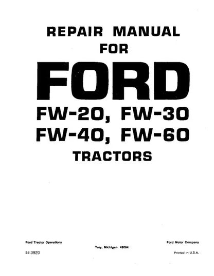 Ford FW20, FW30, FW40 and FW60 4WD Articulated Tractors Pdf Repair Service Manual (40003040-SE3920)