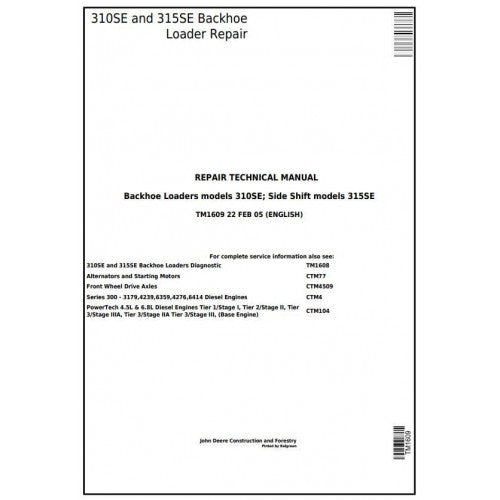 John Deere 310SE Backhoe Loader, 315SE Side Shift Loader Pdf Repair Service Technical Manual TM1609