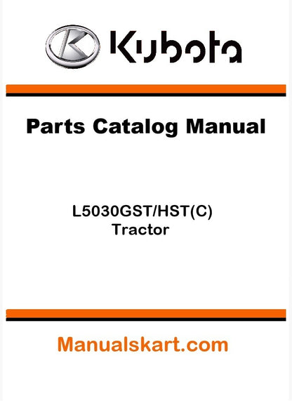 Kubota L5030GST/HST(C) Tractor Parts Catalog Pdf Manual