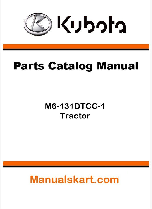 Kubota M6-131DTCC-1 Tractor Parts Catalog Pdf Manual