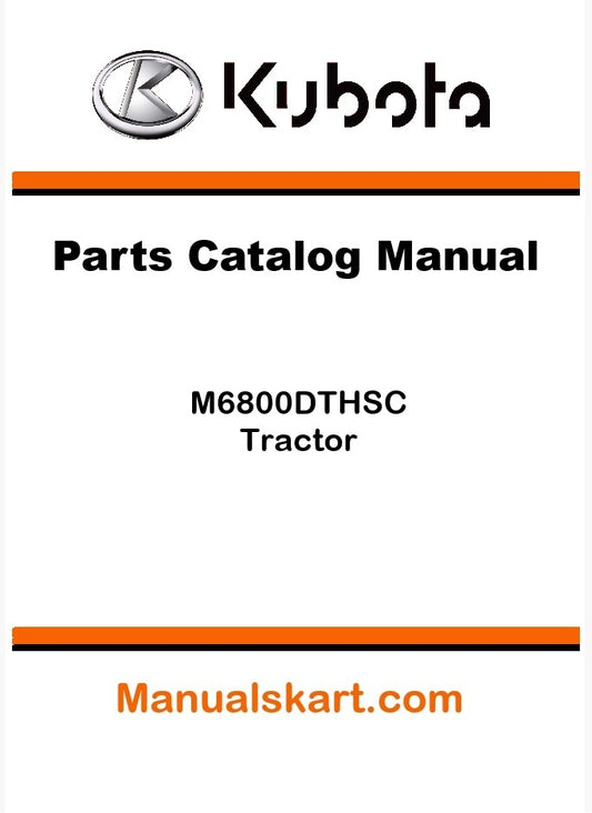 Kubota M6800DTHSC Tractor Parts Catalog Pdf Manual