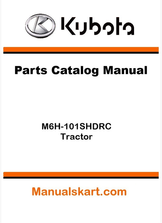 Kubota M6H-101SHDRC Tractor Parts Catalog Pdf Manual