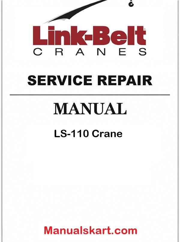 Link Belt LS-110 Crane Pdf Repair Service Manual