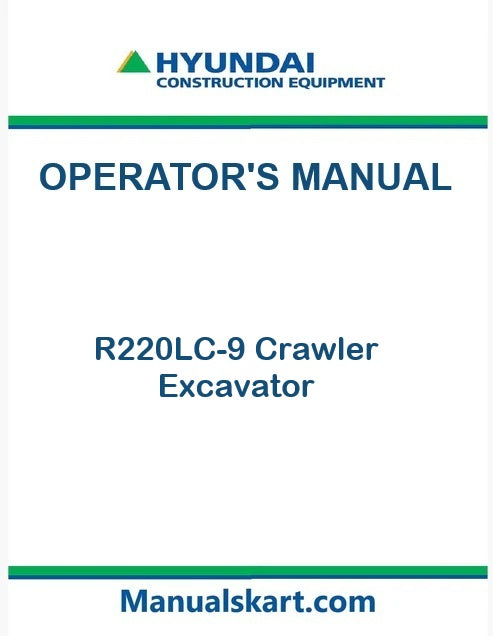 Hyundai R220LC-9 Crawler Excavator Pdf Operator's Manual