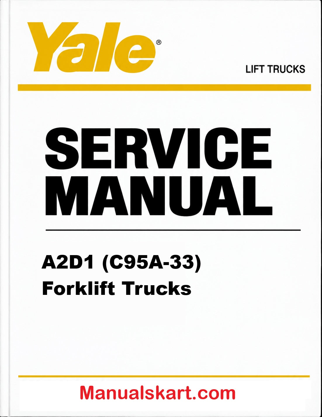 Yale A2D1 (C95A-33) Forklift Trucks Pdf Repair Service Manual