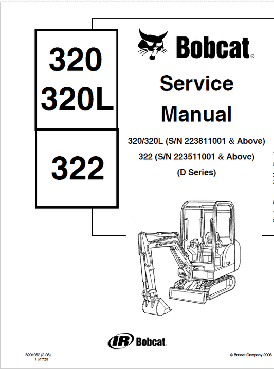 Bobcat 320, 320L, 322 Excavator D Series Pdf Repair Service Manual (Pb. No. 6901062 6-12)