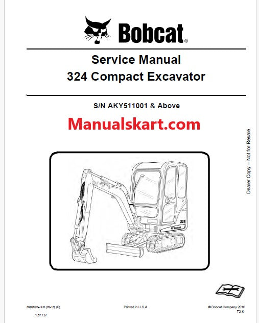 Bobcat 324 Compact Excavator Pdf Repair Service Manual S/N AKY511001 & Above