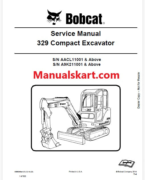 Bobcat 329 Compact Excavator Pdf Repair Service Manual S/N AACL11001 & Above S/N A9K211001 & Above