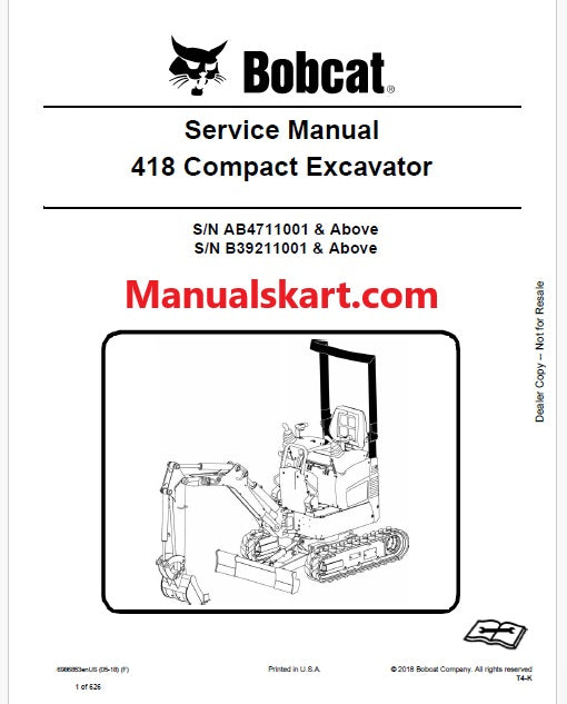 Bobcat 418 Compact Excavator Pdf Repair Service Manual S/N AB4711001 & Above S/N B39211001 & Above