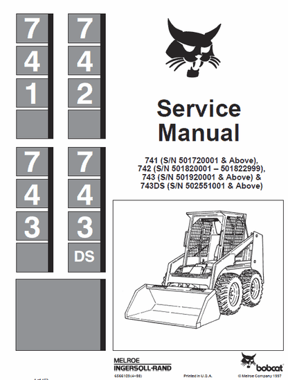 Bobcat 741, 742, 743, 743DS Skid Steer Loader Pdf Repair Service Manual (Pb. No. 6566109 6-12)