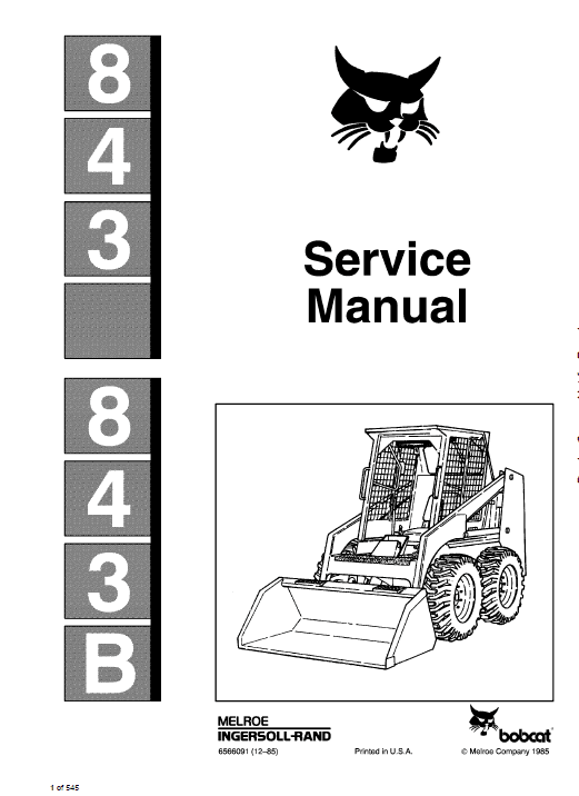 Bobcat 843, 843B Skid Steer Loader Pdf Repair Service Manual (Pb. No. 6566091 6-12)