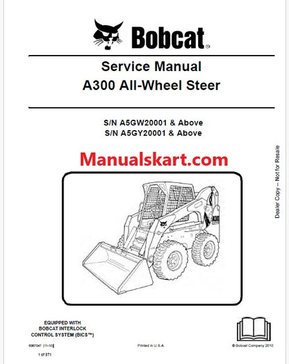 Bobcat A300 Skid Steer Loader/All Wheel Steer Pdf Repair Service Manual (Pb no. 6987047)