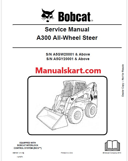 Bobcat A300 Skid Steer Loader/All Wheel Steer Pdf Repair Service Manual (Pb no. 6987047)