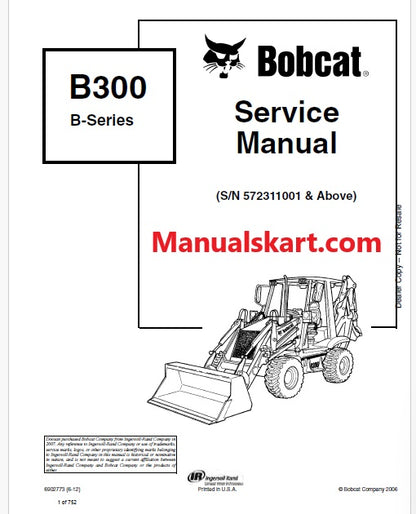 Bobcat B300 Backhoe Loader B Series Pdf Repair Service Manual (Pb no. 6902773)