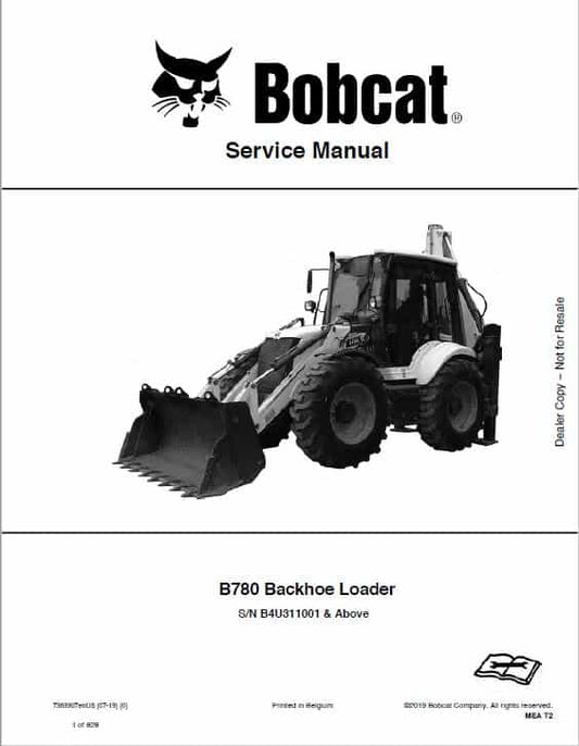 Bobcat B780 Backhoe Loader Service Repair Manual (Pb. No. 7286757enus (02-19) (c))