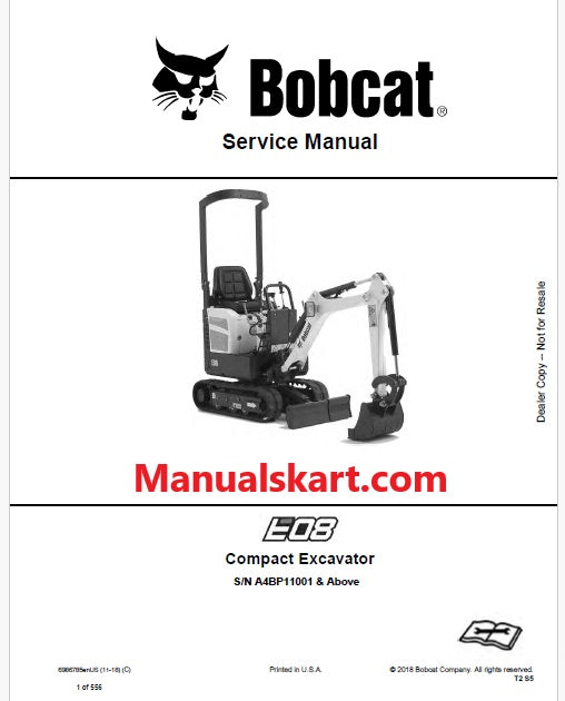 Bobcat E08 Compact Excavator Pdf Repair Service Manual S/N A4BP11001 & Above