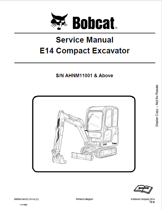 Bobcat E14 Compact Excavator Pdf Repair Service Manual (Pb. No. 6989421enus 10-14 C)