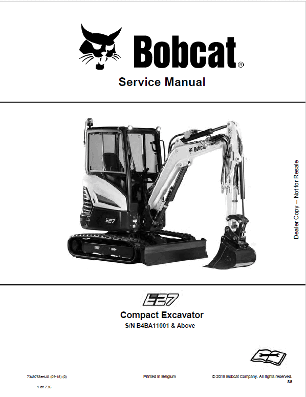 Bobcat E27 Compact Excavator Pdf Repair Service Manual Download (Pb. No. 7349758enus 09-18 0)