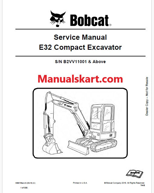 Bobcat E32 Compact Excavator Pdf Repair Service Manual S/N B2VV11001 & Above