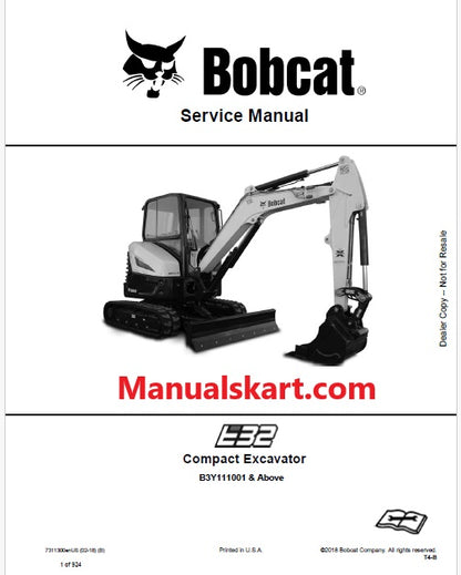 Bobcat E32 Compact Excavator Pdf Repair Service Manual S/N B3Y111001 & Above