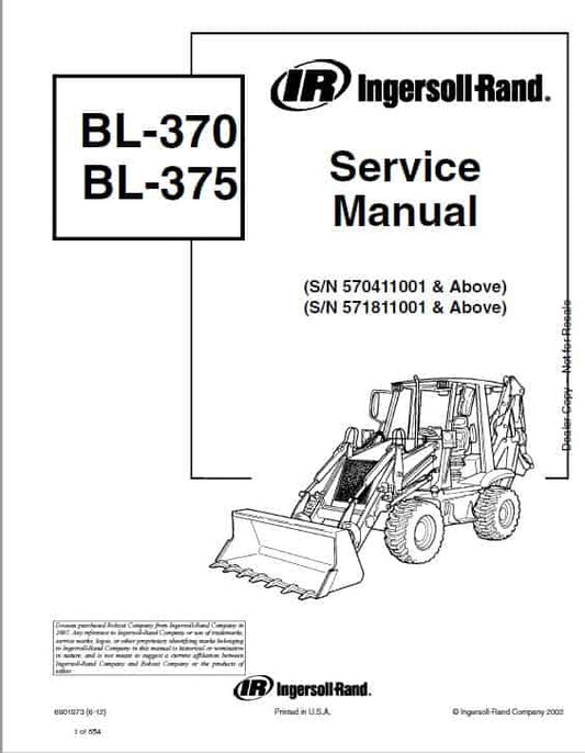 Bobcat Ingersoll Rand BL370, BL375 Backhoe Loader Pdf Repair Service Manual