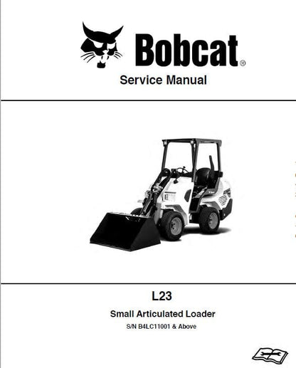 Bobcat L23 Small Articulated Loader Pdf Repair Service Manual (Pb. No. 7389393enus 11-20 C)