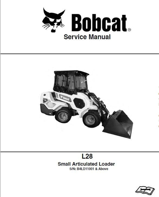 Bobcat L28 Small Articulated Loader Pdf Repair Service Manual (Pb. No. 7389400enus 11-20 B)