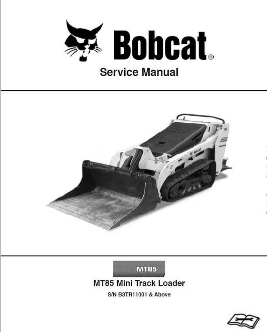 Bobcat MT85 Mini Track Loader Pdf Repair Service Manual (P. Nb. 7274811enus 10-20 E)