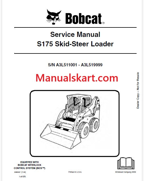 Bobcat S175 Skid Steer Loader Pdf Repair Service Manual S/N A3L511001 - A3L519999