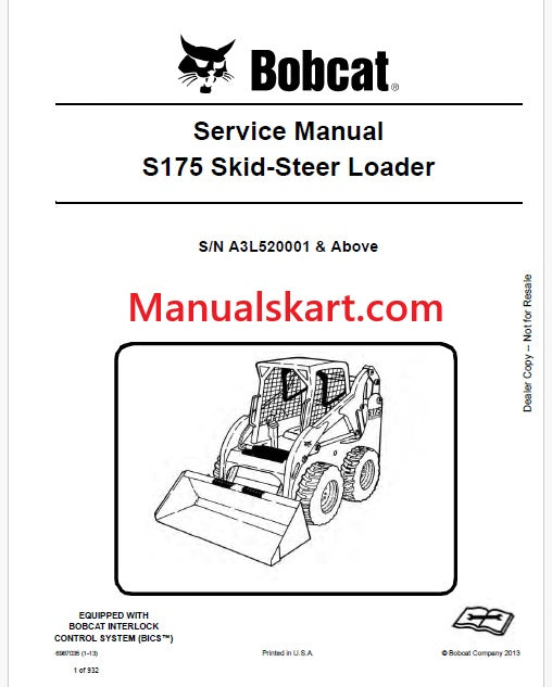 Bobcat S175 Skid Steer Loader Pdf Repair Service Manual S/N A3L520001 & Above