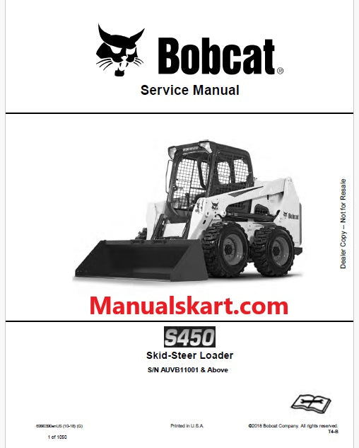 Bobcat S450 Skid Steer Loader Pdf Repair Service Manual S/N AUVB11001 & Above