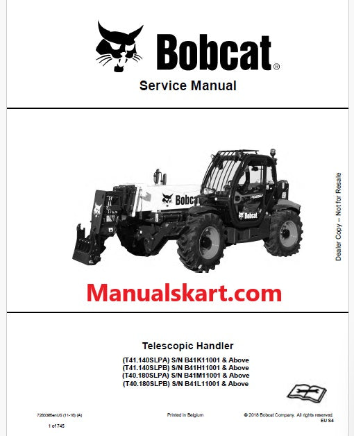 Bobcat T41.140SLPA, T41.140SLPB, T40.180SLPA, T40.180SLPB Telescopic Handler Pdf Repair Service Manual (Pb no. 7283385enUS)