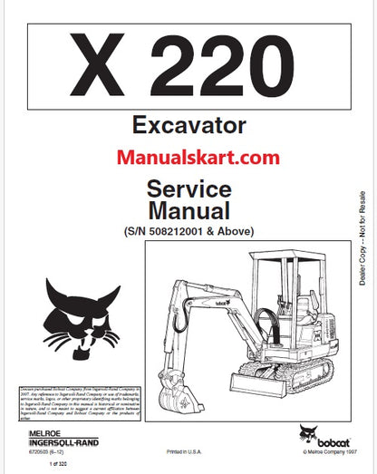 Bobcat X220 Excavator Pdf Repair Service Manual (S/N 508212001 & Above)